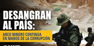 Desangran al país: Arco Minero continúa en manos de la corrupción