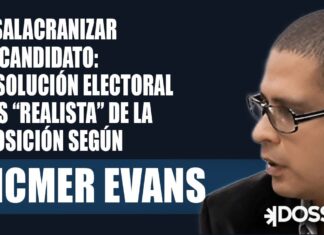 Desalacranizar un candidato: La solución electoral más «realista» de la oposición según Nicmer Evans