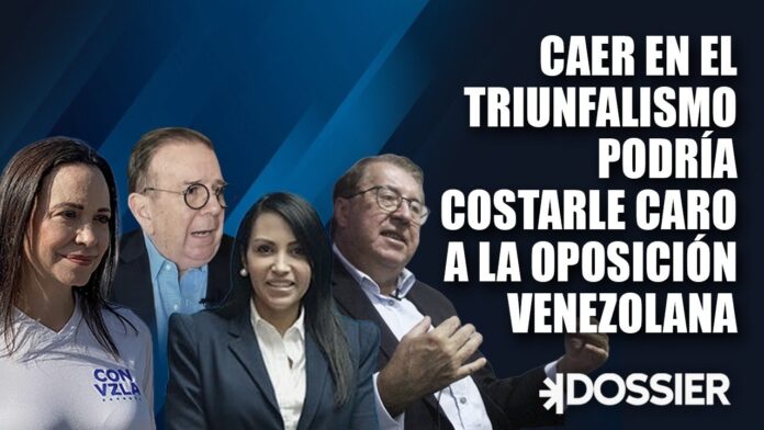 Caer en el triunfalismo podría costarle caro a la oposición venezolana Caer en el triunfalismo podría costarle caro a la oposición venezolana
