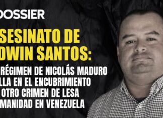 Asesinato de Edwin Santos: El régimen de Nicolás Maduro falla en el encubrimiento de otro crimen de lesa humanidad en Venezuela Asesinato de Edwin Santos: El régimen de Nicolás Maduro falla en el encubrimiento de otro crimen de lesa humanidad en Venezuela