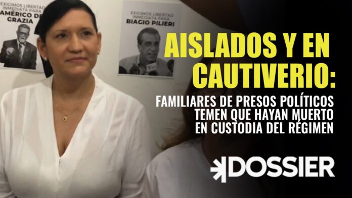Familiares de presos políticos temen que hayan muerto en custodia del régimen: “No sabemos si están vivos” Familiares de presos políticos temen que hayan muerto en custodia del régimen: “No sabemos si están vivos”
