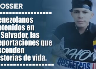 Venezolanos detenidos en El Salvador, las deportaciones que esconden historias de vida Venezolanos detenidos en El Salvador, las deportaciones que esconden historias de vida