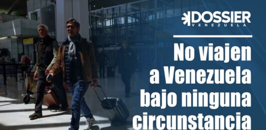 No viajar a Venezuela: la alerta que reitera la comunidad internacional