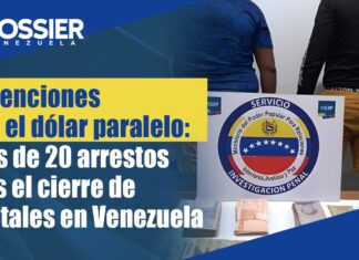Detenciones por el dólar paralelo: más de 20 arrestos tras el cierre de portales en Venezuela Detenciones por el dólar paralelo: más de 20 arrestos tras el cierre de portales en Venezuela