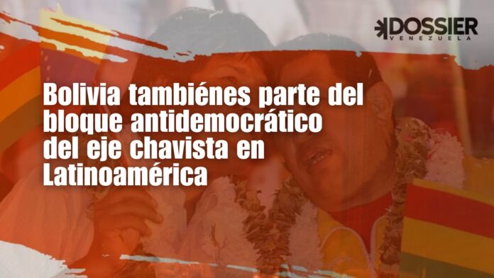 Bolivia también es parte del bloque antidemocrático del eje chavista en Latinoamérica Bolivia también es parte del bloque antidemocrático del eje chavista en Latinoamérica