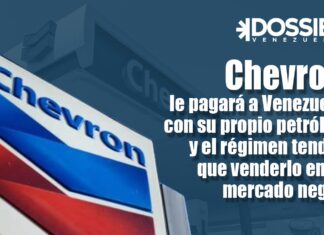 Chevron ahora llenará con petróleo los bolsillos del régimen