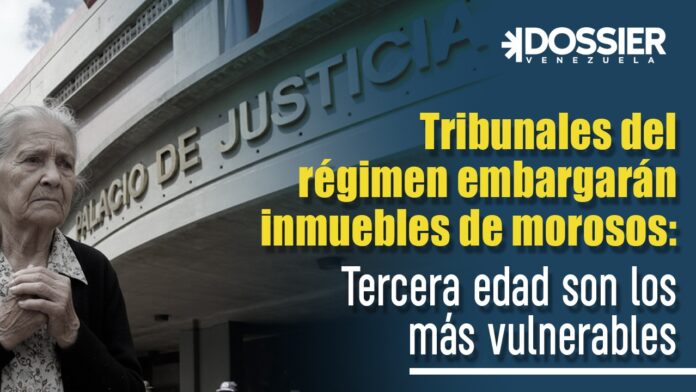 Tribunales del régimen pudieran embargar inmuebles de morosos en condominios: Tercera edad son los más vulnerables
