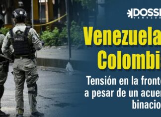 Venezuela y Colombia: Tensión en la frontera a pesar de un acuerdo binacional