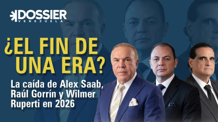 El desmoronamiento de los intocables: Alex Saab, Gorrín y Ruperti El desmoronamiento de los intocables: Alex Saab, Gorrín y Ruperti
