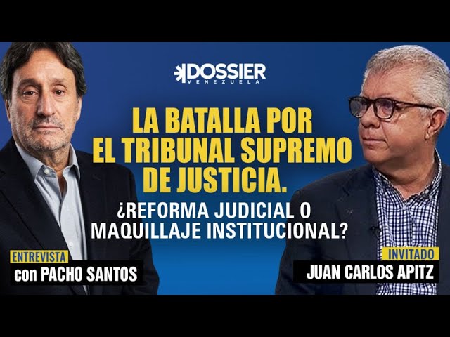 #DossierVenezuelaPodcast || Juan Carlos Apitz: El proceso de Magistrados en el TSJ está disfrazado de imparcial porque la Asamblea Nacional Chavista es ilegítima #DossierVenezuelaPodcast || Juan Carlos Apitz: El proceso de Magistrados en el TSJ está disfrazado de imparcial porque la Asamblea Nacional Chavista es ilegítima