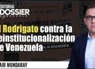 El Rodrigato contra la reinstitucionalización de Venezuela El Rodrigato contra la reinstitucionalización de Venezuela