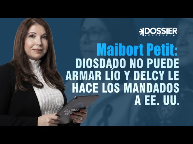 Maibort Petit: «Diosdado no puede armar lío y Delcy le hace los mandados a EE. UU.» Maibort Petit: "Diosdado no puede armar lío y Delcy le hace los mandados a EE. UU."