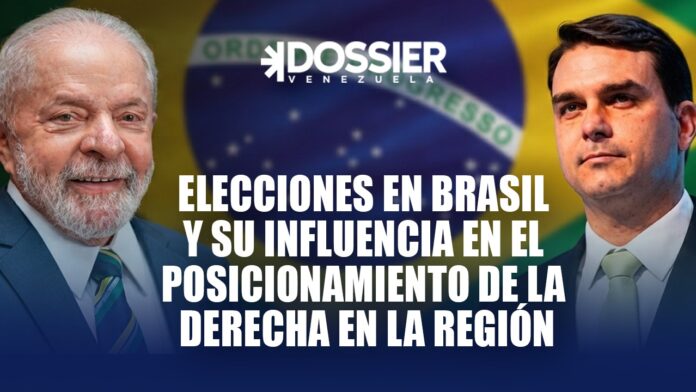 Elecciones presidenciales en Brasil y su influencia en el posicionamiento de la derecha en la región Elecciones presidenciales en Brasil y su influencia en el posicionamiento de la derecha en la región